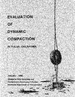 Evaluation of Dynamic Compaction in Tulsa Oklahoma