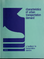 Characteristics of Urban Transportation Demand A Handbook for Transportation Planners