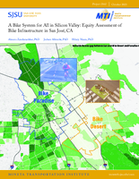 A Bike System for All in Silicon Valley Equity Assessment of Bike Infrastructure in San Jos CA
