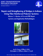 Repair and Strengthening of Bridges in Indiana Using Fiber Reinforced Polymer Systems Volume 1  Review of Current FRP Repair Systems and Application Methodologies