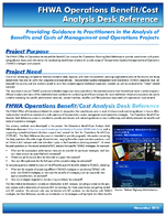 FHWA Operations BenefitCost Analysis Desk Reference Providing Guidance to Practitioners in the Analysis of Benefits and Costs of Management and Operations Projects