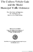 The Uniform Vehicle Code and the Model Municipal Traffic Ordinance