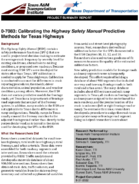 Calibrating the Highway Safety Manual Predictive Methods for Texas Highways Summary