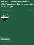 NextScour Case Study The I6064I95 Bridge Replacements Over the Lumber River in Lumberton NC