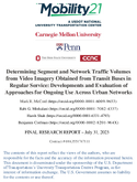 Determining Segment and Network Traffic Volumes from Video Imagery Obtained from Transit Buses in Regular Service Developments and Evaluation of Approaches for Ongoing Use across Urban Networks