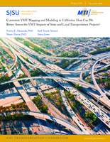 Consistent VMT Mapping and Modeling in California How Can We Better Assess the VMT Impacts of State and Local Transportation Projects