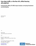 How Does Traffic or the Fear of It Affect Housing Affordability Examining the Effect of Traffic Impact Analysis on Housing Production and Affordability