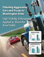 Ticketing Aggressive Cars and Trucks in Washington State High Visibility Enforcement Applied to Share the Road Safely