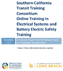 Southern California Transit Training Consortium Online Training in Electrical Systems and Battery Electric Safety Training