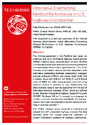 Alternative Contracting Method Performance in US Highway Construction techbrief