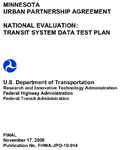Minnesota Urban Partnership Agreement National Evaluation Transit System Data Test Plan