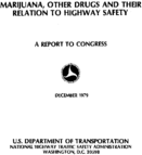 Marijuana Other Drugs and Their Relation to Highway Safety A Report to Congress 1979