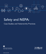 Safety and NEPA Case Studies and Noteworthy Practices Introductory Document
