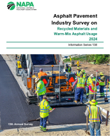Asphalt Pavement Industry Survey on Recycled Materials and WarmMix Asphalt Usage 2024 15th Annual Asphalt Pavement Industry Survey