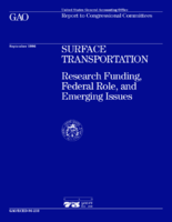 Surface transportation  research funding federal role and emerging issues