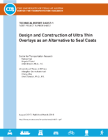 Design and Construction of Ultra Thin Overlays as an Alternative to Seal Coats