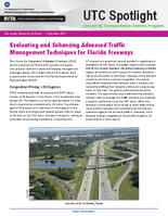 Evaluating and Enhancing Advanced Traffic Management Techniques for Florida Freeways