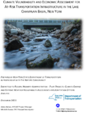 Climate Vulnerability and Economic Assessment for AtRisk Transportation Infrastructure in the Lake Champlain Basin New York