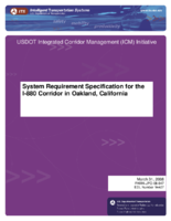 I880 Integrated Corridor Management ICM System Requirements  Final Submittal  System Requirement Specification for the I880 Corridor in Oakland California