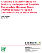 A Driving Simulator Study to Evaluate the Impact of Portable Changeable Message Signs PCMS on Drivers Speed Characteristics in Work Zones
