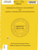Experimental Products and Equipment for Highway Construction and Maintenance Annual Report 1988