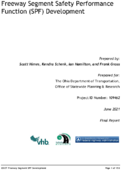 Freeway Segment Safety Performance Function SPF Development