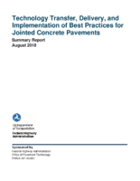 Technology Transfer Delivery and Implementation of Best Practices for Jointed Concrete Pavements