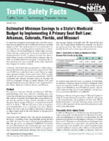 Estimated Minimum Savings to a States Medicaid Budget by Implementing a Primary Seat Belt Law Arkansas Colorado Florida and Missouri  Traffic Tech