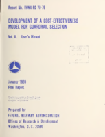 Development of a CostEffectiveness Model for Guardrail Selection Vol II Users Manual