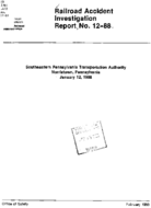 Interstate Commerce Commision Report of the Accident  Investigation Occuring on the SOUTHEASTERN PENNSYLVANIA TRANSPORTATION AUTHORITY NORRISTOWN PA