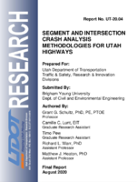 Segment and Intersection Crash Analysis Methodologies for Utah Highways