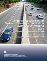 Impacts Assessment of Dynamic Speed Harmonization with Queue Warning Task 3 Impacts Assessment Report