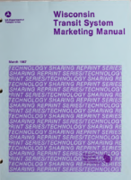 Marketing Manual for the Wisconsin Urban Transit Association