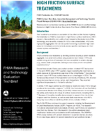 FHWA Research and Technology Evaluation TechBrief High Friction Surface Treatments