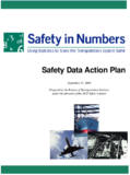 Safety in Numbers Using Statistics to Make the Transportation System Safer Safety Data Action Plan
