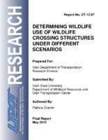 Determining Wildlife Use of Wildlife Crossing Structures Under Different Scenarios