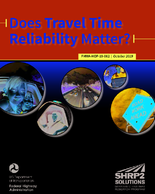 Does Travel Time Reliability Matter