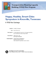 Happy healthy smart cities symposium in Knoxville Tennessee  a TPCB peer exchange