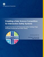 Creating a Data Science Competition for Intersection Safety Systems  Insights from the US DOT Intersection Safety Challenge Stage 1B System Assessment and Virtual Testing