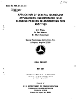 Application of General Technology Applications Incorporated GTA Blending Process to Antimisting Fuel Additives