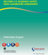 Second US Roadway Safety Data Capabilities Assessment Final Report