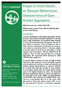 Impact of Initial Density on StrengthDeformation Characteristics of OpenGraded Aggregates techbrief