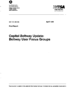 Capital Beltway Update Beltway User Focus Groups