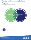 Planning and Environment Linkages Program Annual Report Fiscal Year 2012
