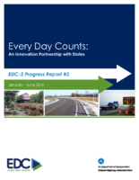 Every Day Counts An Innovation Partnership with States  EDC3 Progress Report 3 January  June 2016