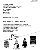 Aircraft Accident Report Uncontrolled Collision With Terrain American International Airways Flight 808 Douglas DC861 N814Ck US Naval Air Station Guantanamo Bay Cuba August 18 1993