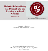 Holistically Identifying Road Complexity and Relating It to Fatal Crashes