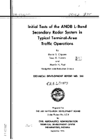 Initial Tests of The ANDB LBand Secondary Radar System In Typical TerminalArea Traffic Operations