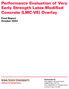 Performance Evaluation of Very Early Strength LatexModified Concrete LMCVE Overlay