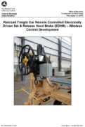 Railroad Freight Car Remote Controlled Electrically Driven Set  Release Hand Brake EDHB  Wireless Control Development